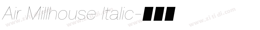 Air Millhouse Italic字体转换